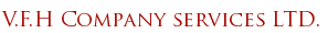 V.F.H Company services LTD.